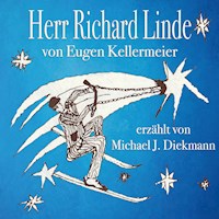 Herr Richard Linde - Eugen Kellermeier - Hörbuch