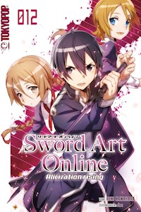 Sword Art Online – Alicization – Light Novel 12 - Reki Kawahara - E-Book