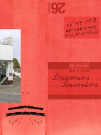 Souvenirs Souvenirs - Arthur Kunz - E-Book