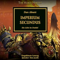 The Horus Heresy 27: Imperium Secundus - Abnett Dan - Hörbuch