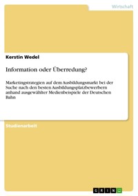 Information oder Überredung? - Kerstin Wedel - E-Book