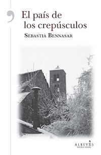 El país de los crepúsculos - Sebastià Bennasar - E-Book