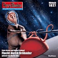 Perry Rhodan 1827: Flucht durch Bröhnder - Peter Griese - Hörbuch