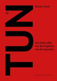 Tun - Daniel Hoch - E-Book