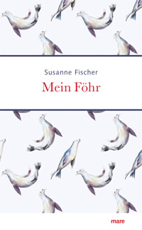 Mein Föhr - Susanne Fischer - E-Book