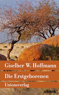 Die Erstgeborenen - Giselher W. Hoffmann - E-Book