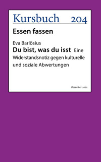 Du bist, was du isst. - Prof. Dr. Eva Barlösius - E-Book