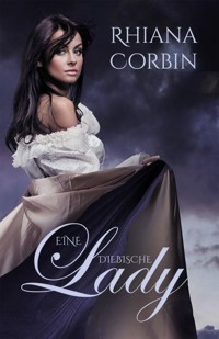 Eine diebische Lady - Rhiana  Corbin - E-Book