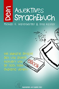 Dein AdjeKTIVES SprachEbuch - Michael G. Waltenberger - E-Book