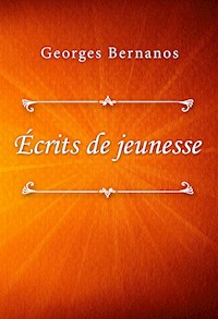 Écrits de jeunesse - Georges Bernanos - E-Book