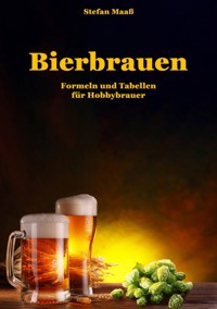 Bierbrauen - Stefan Maaß - E-Book