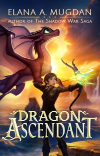 Dragon Ascendant - Elana A. Mugdan - kostenlos E-Book