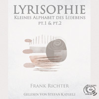 Lyrisophie - Frank L. Richter - Hörbuch