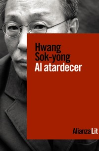 Al atardecer - Sok-yong Hwang - E-Book