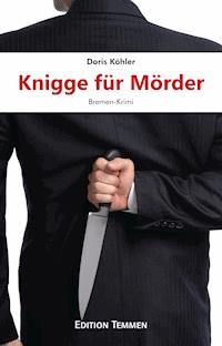 Knigge für Mörder - Doris Köhler - E-Book