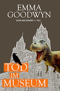 Tod im Museum - Emma Goodwyn - E-Book