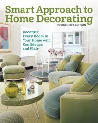 Smart Approach to Home Decorating, Revised 4th Edition - Editors of Creative Homeowner - E-Book