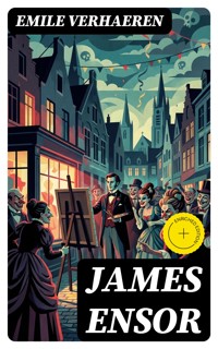 James Ensor - Emile Verhaeren - E-Book