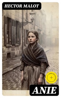 Anie - Hector Malot - E-Book