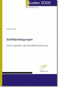 Schiffsbeteiligungen - Markus Volk - E-Book