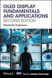 OLED Display Fundamentals and Applications - Takatoshi Tsujimura - E-Book