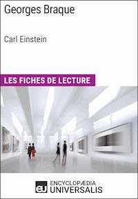 Georges Braque de Carl Einstein - Encyclopaedia Universalis - E-Book
