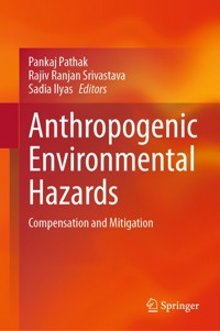 Anthropogenic Environmental Hazards - - E-Book