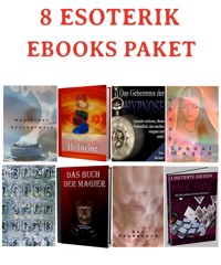 8 Esoterik Ebooks Paket. - Otmar Trierweiler - E-Book