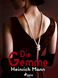 Die Gemme - Heinrich Mann - E-Book
