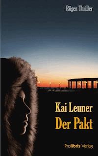 Der Pakt - Kai Leuner - E-Book