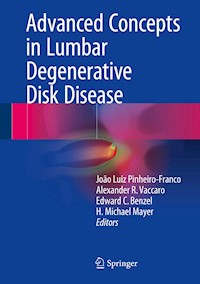 Advanced Concepts in Lumbar Degenerative Disk Disease -  - E-Book