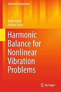 Harmonic Balance for Nonlinear Vibration Problems - Malte Krack - E-Book