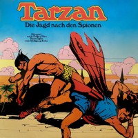 Tarzan, Folge 3: Die Jagd nach den Spionen - Edgar Rice Burroughs - Hörbuch
