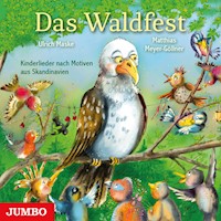 Das Waldfest. Kinderlieder nach Motiven aus Skandinavien - Matthias Meyer-Göllner - Hörbuch