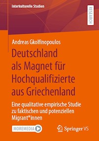 Deutschland als Magnet für Hochqualifizierte aus Griechenland - Andreas Gkolfinopoulos - E-Book