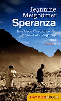 Speranza - Jeannine Meighörner - E-Book