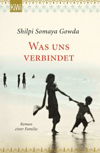 Was uns verbindet - Shilpi Somaya Gowda - E-Book