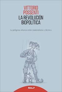 La revolución biopolitica - Vittorio Possenti - E-Book