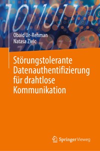 Störungstolerante Datenauthentifizierung für drahtlose Kommunikation - Obaid Ur-Rehman - E-Book