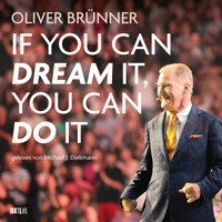 If you can dream it, you can do it - Oliver Brünner - E-Book