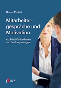 Mitarbeitergespräche und Motivation - Gunter Prollius - E-Book