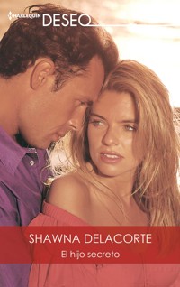 El hijo secreto - Shawna Delacorte - E-Book