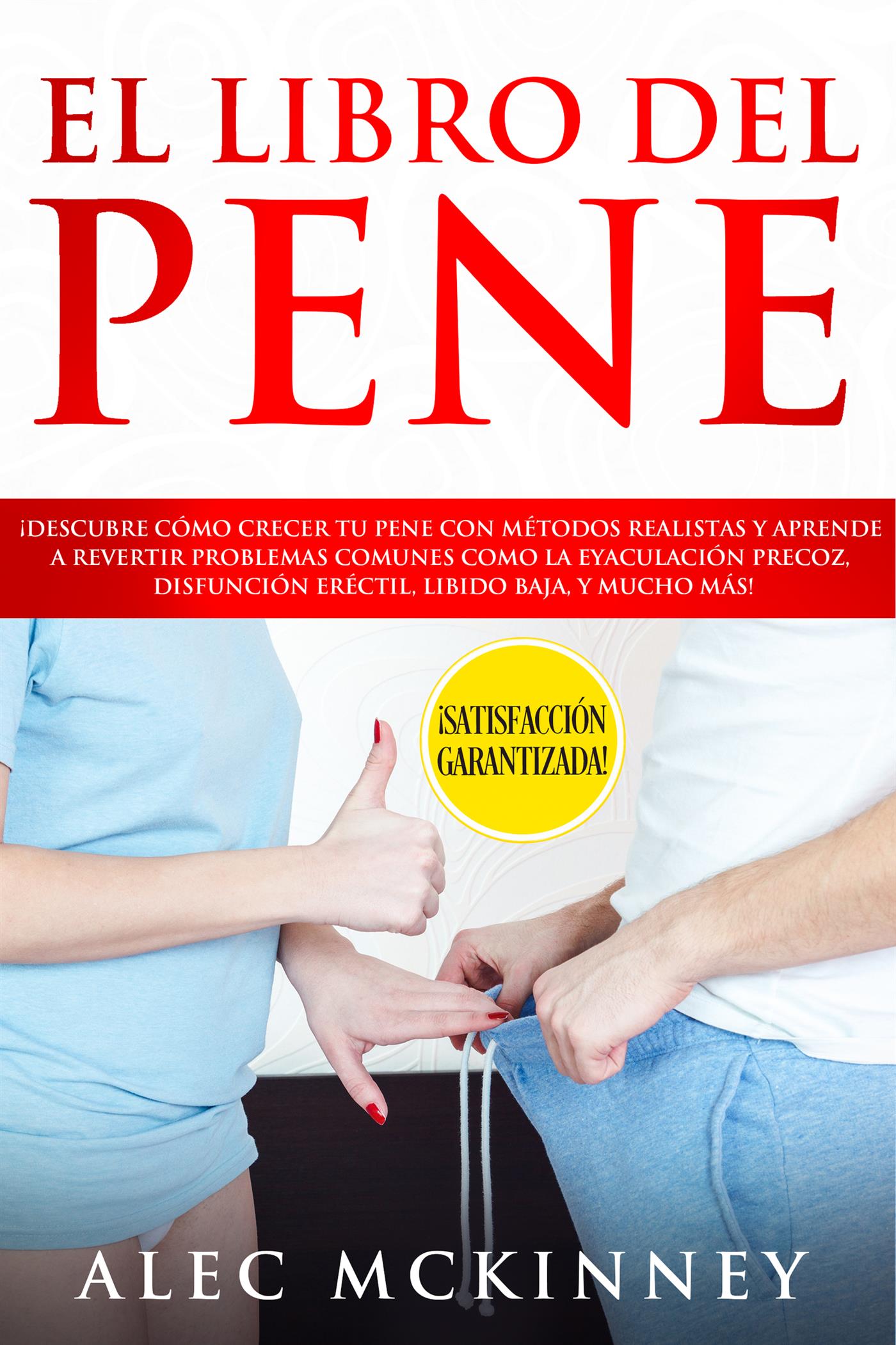 El Libro del Pene - Alec McKinney - E-Book