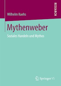 Mythenweber - Wilhelm Kuehs - E-Book