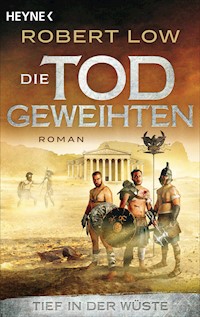 Tief in der Wüste - Robert Low - E-Book