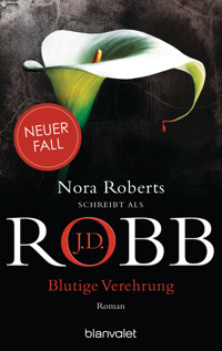 Blutige Verehrung - J.D. Robb - E-Book