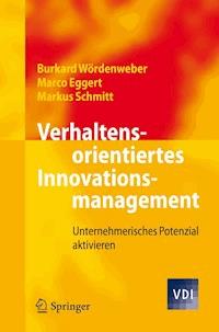 Verhaltensorientiertes Innovationsmanagement - Burkard Wördenweber - E-Book