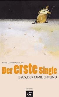 Der erste Single - Hans Conrad Zander - E-Book
