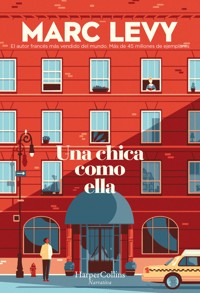 Una chica como ella - Marc Levy - E-Book
