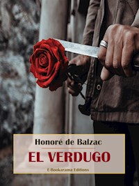 El Verdugo - Honoré de Balzac - E-Book